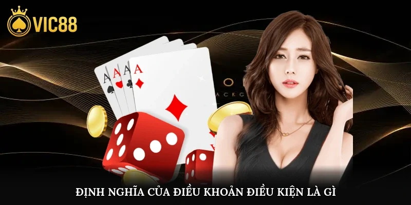 Định nghĩa của điều khoản điều kiện là gì?
