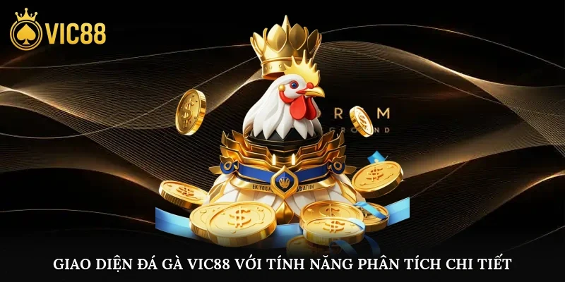 Giao diện đá gà vic88 với tính năng phân tích chi tiết