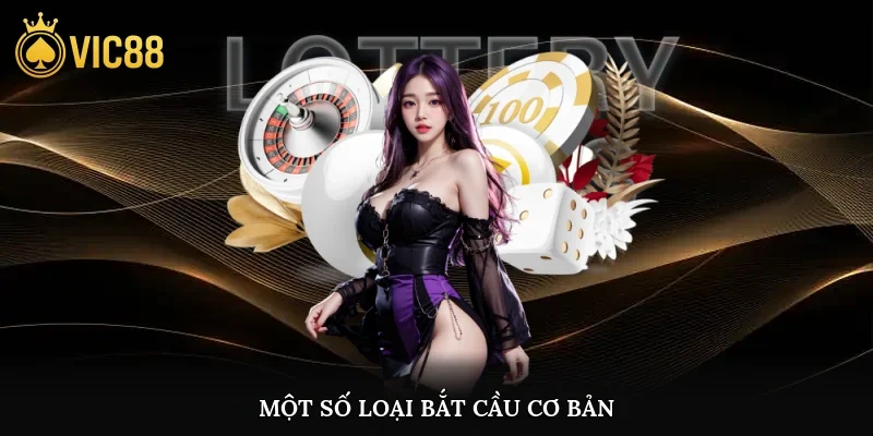 Một số loại bắt cầu cơ bản